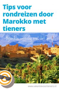 Rondreizen met tieners door Marokko